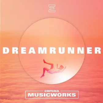 Dreamrunner by Emperia Musicworks