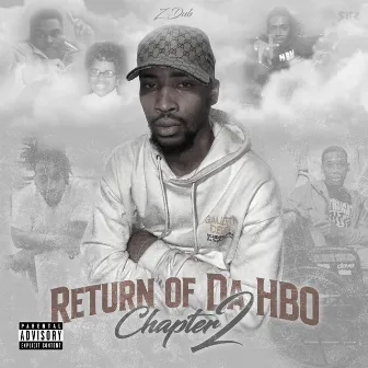 Return of Da HBO by Zdub