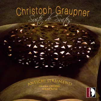 Graupner: Suite de suites by Antichi Strumenti