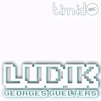 Ludik EP by Georges Guelters