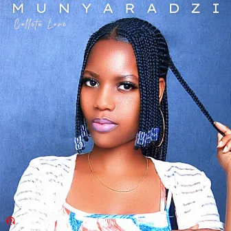 Munyaradzi by Colleta Love