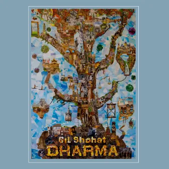 Gil Shohat: Dharma by Bracha Kol