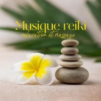 Musique reiki relaxation et massage chansons relaxantes zen: Musique relaxante soulagement du stress, Relaxation guidée by Unknown Artist