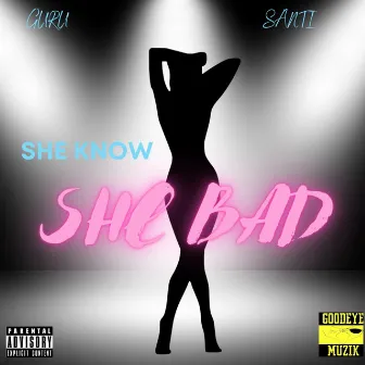 SHE BAD by Lucky 13