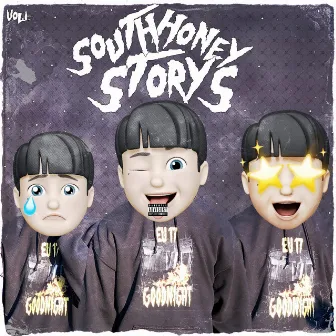 South Honey Storys, Vol.1 by DIRTYGODBOY