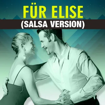 Für Elise (Salsa Version) by Pour Elise