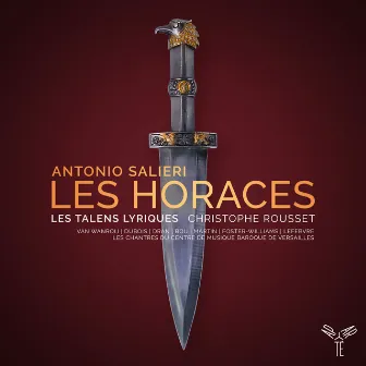 Salieri: Les Horaces by Andrew Foster-Williams