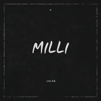 Milli (Freestyle #2) by LALSO