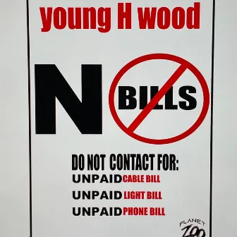 NO BILLS by young H wood