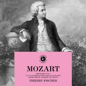 Mozart: March in D, K249 & Serenade No 7 in D, Haffner K250 by Thierry Fischer