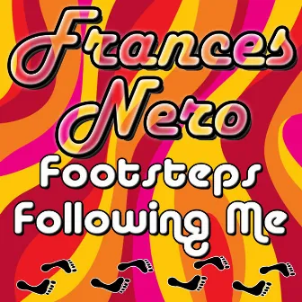 Footsteps Following Me by Frances Nero