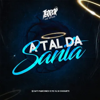 A Tal da Santa by Dj chiquete