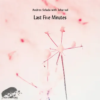 Last Five Minutes by Andres Selada