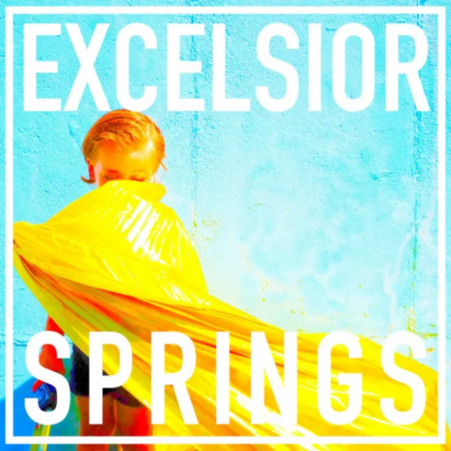 Excelsior Springs - Single Edit