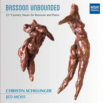 Bassoon Unbounded - 21st Century Music for Bassoon and Piano by Jed Moss