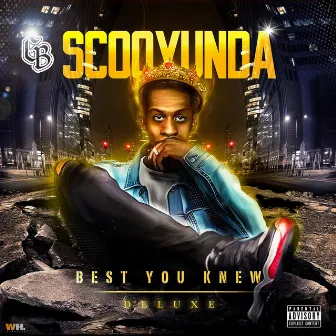 Best You Knew (Ultra Deluxe) by Scooyunda