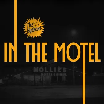 In The Motel by The Hydrant