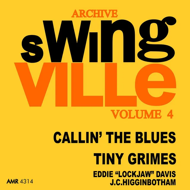 Swingville Volume 4: Callin' the Blues