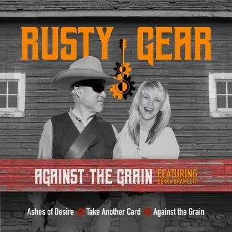 Against the Grain by Rusty Gear