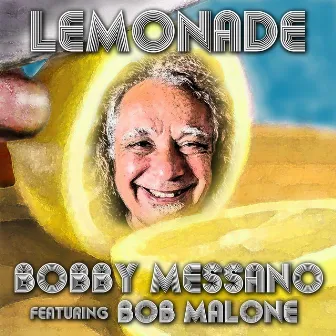 Lemonade by Bobby Messano