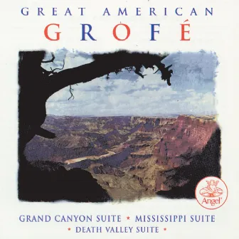 Great American Grofe / Grand Canyon Suite Etc. by Felix Slatkin