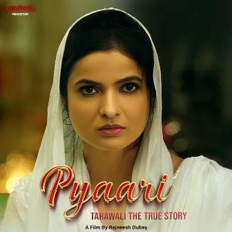 Pyaari Tarawali the True Story (Original Motion Picture Soundtrack) by Omsheel Production