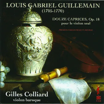 Guillemain: Douze Caprices pour le violon seul, Op. 18 by Gilles Colliard