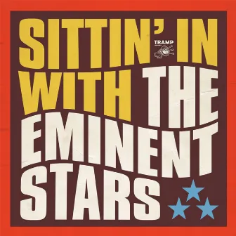 Sittin' In by The Eminent Stars