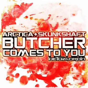 Butcher Comes To You by Arctica