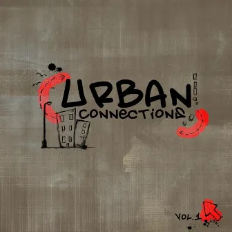 Urban Connections Vol 1 by Larger Than Life