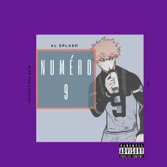 Numéro 9 by Al Splash