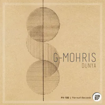 Dunya by G-Mohris