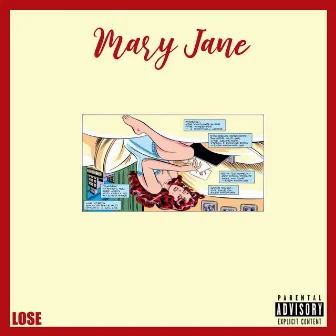 Mary Jane by Lose