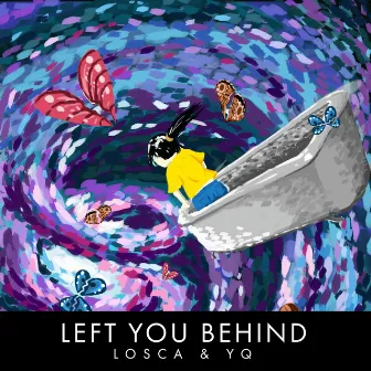 Left You Behind by Losca