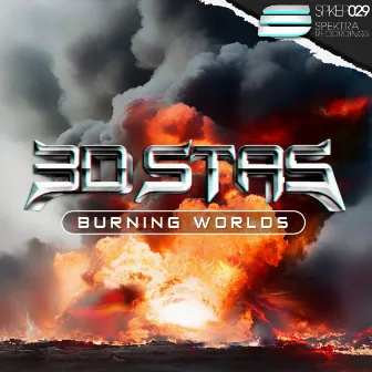 Burning Worlds by 3D Stas