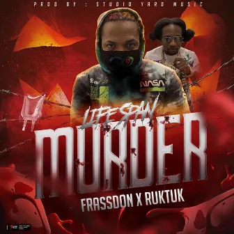 Life Span Murder by Frassdon