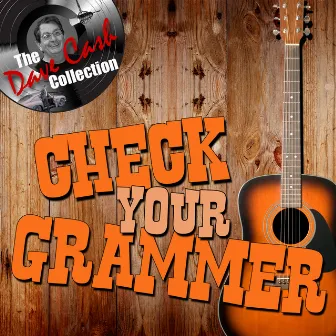 Check Your Grammer by Billy Grammer