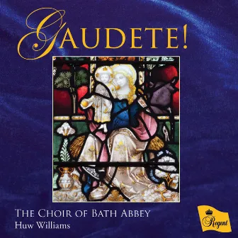 Gaudete! by Huw Williams