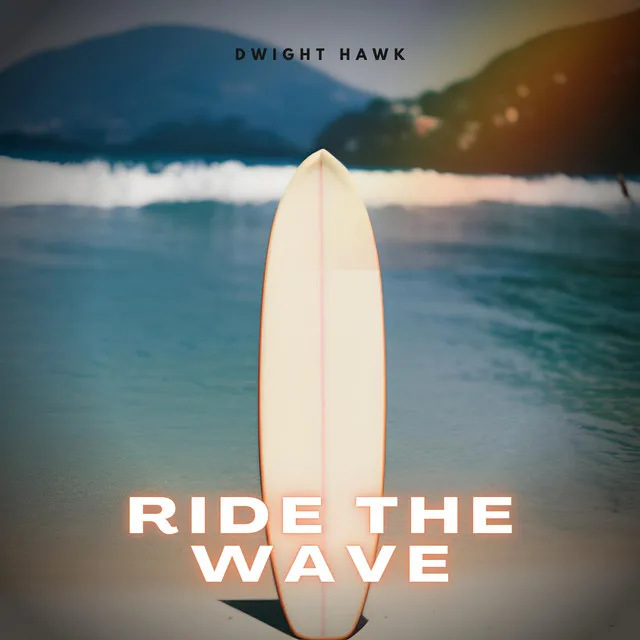 Ride the Wave