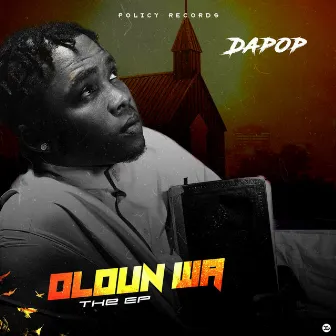 Oloun wa ( The Ep ) by Dapop