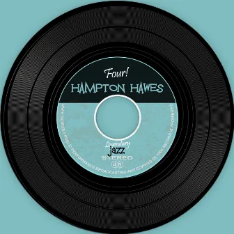 The Vinyl Masters: Four! by Hampton Hawes