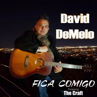 Fica Comigo by David Demelo