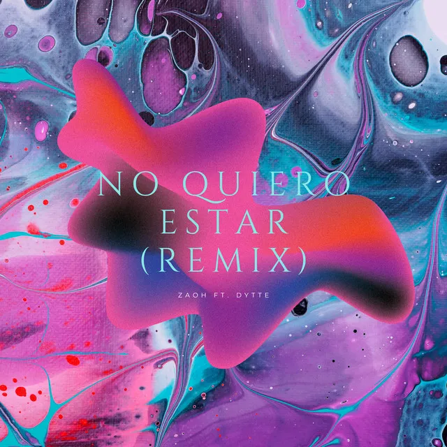 No Quiero Estar - Remix