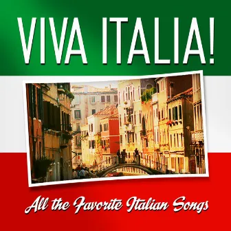 Viva Italia! All the Favorite Italian Songs by Italian Mandoline Orchestra