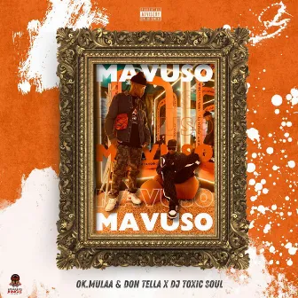 Mavuso by Don Tella