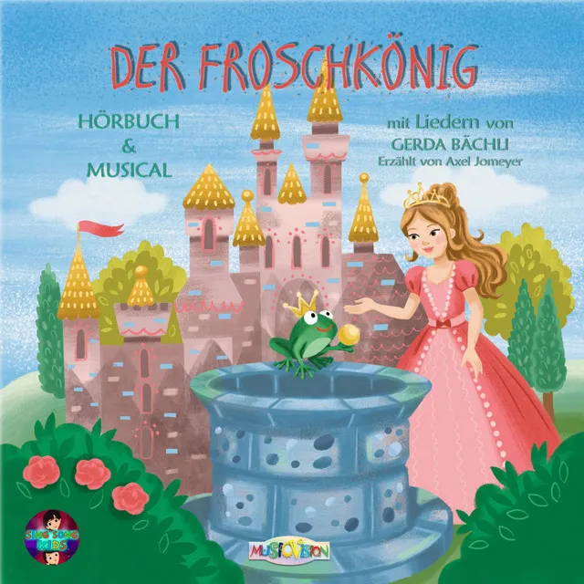 Der Froschkönig - Versprochen ist versprochen