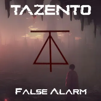 False Alarm by TAZENTO