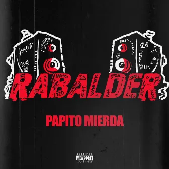 Rabalder by Papito MIERDA