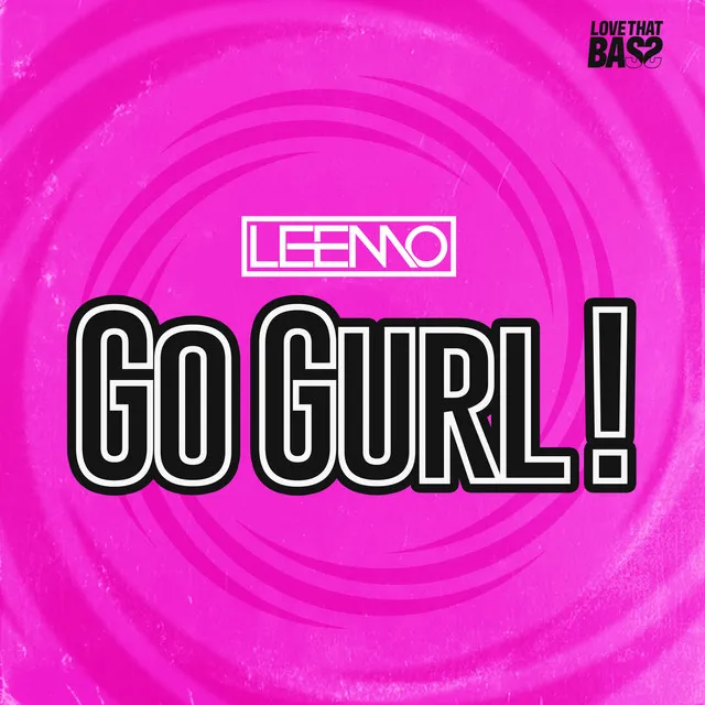 Go Gurl - Radio Edit