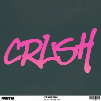 Crush by Joe Garston